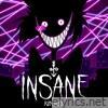 Black Gryph0n & Baasik - Insane (Remixes)
