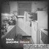 Black Guayaba Deluxe