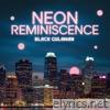 Neon Reminiscence