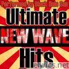 Ultimate New Wave Hits