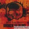 Broken and Blind - Single