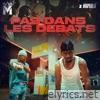Pas dans les débats (feat. Himra) - Single