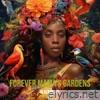 Forever Mama's Gardens - Single