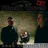 Black Raven - Rock In Threes!