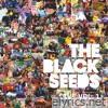 The Black Seeds (Live Vol. 1)