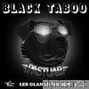Black Taboo - Les glands succès