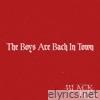 The Boys Are Back in Town - Single