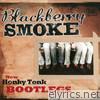 Blackberry Smoke - New Honky Tonk Bootlegs - EP