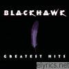 Blackhawk - Greatest Hits