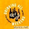Blackjack Billy - Drinking All Weekend (feat. Tim Hicks) - Single
