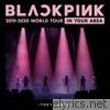 BLACKPINK 2019-2020 WORLD TOUR IN YOUR AREA - TOKYO DOME (Live)