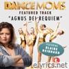 Agnus Dei Requiem (From 'dance Moms') - Single