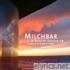 Milchbar - Seaside Season 14