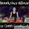 Blank Face Villain - The Sloppy Seconds Ep