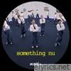 Something Nu - Single