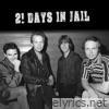 21 Days in Jail (Live 1986) - Single