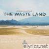 The Waste Land (Original Soundtrack)
