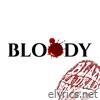 Bloody - Single