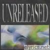 Unreleased - EP