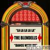 Blendells - La La La La La / Dance With Me