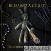 Blessing A Curse - Satisfaction for the Vengeful