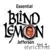 Essential Blind Lemon Jefferson, Vol. 1