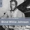 Rough Guide To Blind Willie Johnson