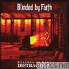 Blinded By Faith - Weapons of Mass Distraction