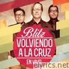 Volviendo a la Cruz (En Vivo)