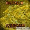Blitzkid - Studio Dead (Live)