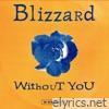 Blizzard - Without You - EP