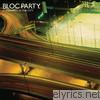 Bloc Party - A Weekend In the City