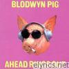 Blodwyn Pig - Ahead Rings Out (2006 Remaster)