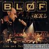 Blof - XXL - Live met Het Zeeuws Orkest