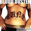 Blood Duster - C**t