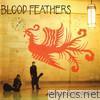 Blood Feathers - Curse & Praise