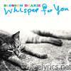 Blossom Dearie - Whisper for You