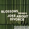 Joke About Divorce - Single