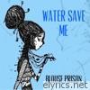 Water Save Me - Single