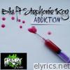 Addiction (feat. Stephanie Kay)