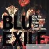 Blu & Exile - Give Me My Flowers While I Can Still Smell Them