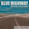 Blue Highway - Lonesome State of Mind