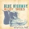 Muddy Shoes - Single