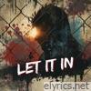 Let It In - Single