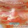 Funganista - Single