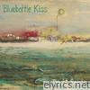 Bluebottle Kiss - Doubt Seeds