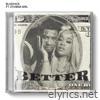 Better (feat. Stunna Girl) - Single