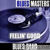 Blues Masters: Feelin' Good