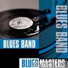 Blues Masters: Blues Band