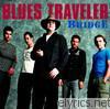 Blues Traveler - Bridge